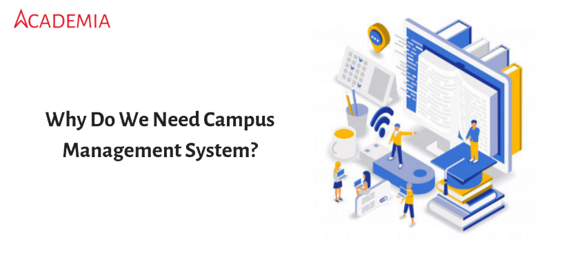 Significance of Campus Management System in Education