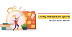 Benefits of Library Management Systems for Institutions