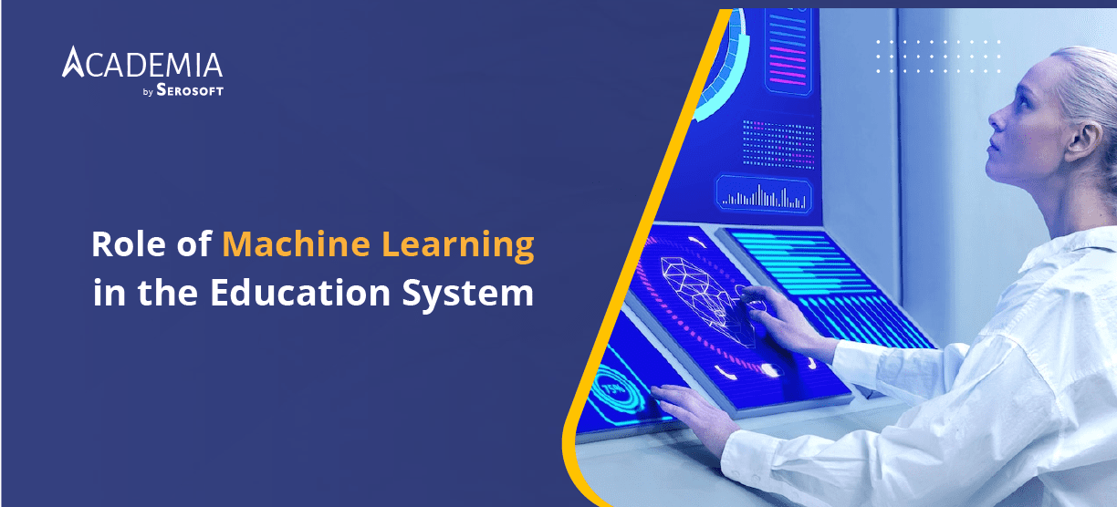 How Machine Learning Can Improve The Education System