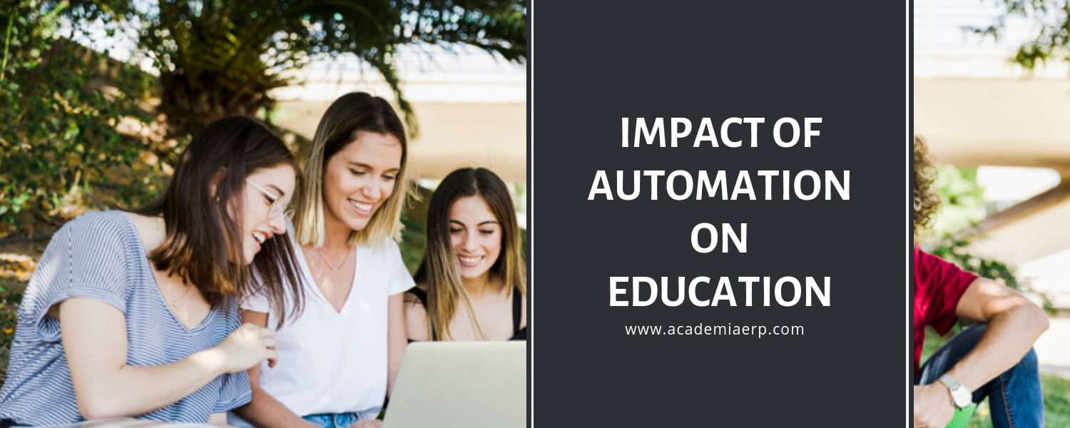 How Education Is Being Impacted In The Era Of Automation?