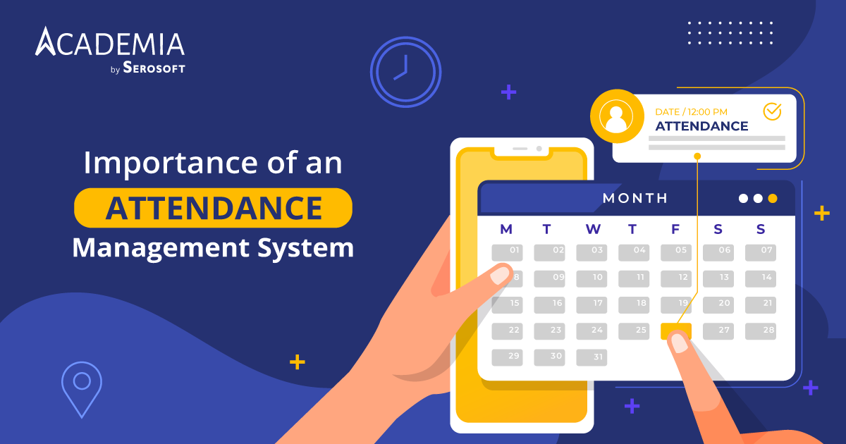 Why it is Important to Have an Effective Student Attendance Management System