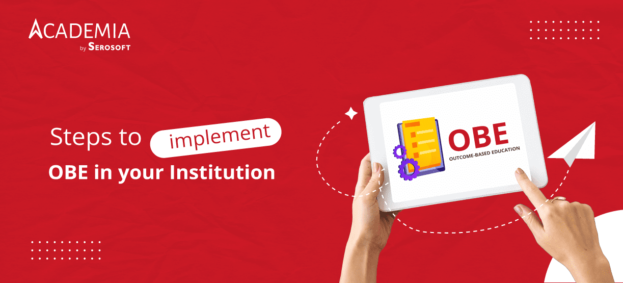 5 Step Process to Implement OBE In Your Academic Institution