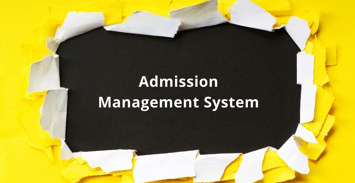 6 Reasons to Use Admission Management System in the Next Academic Session