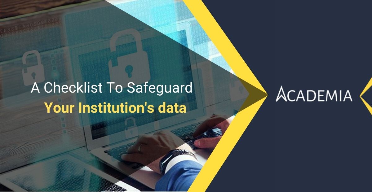 A Checklist To Safeguard Your Institution’s Data