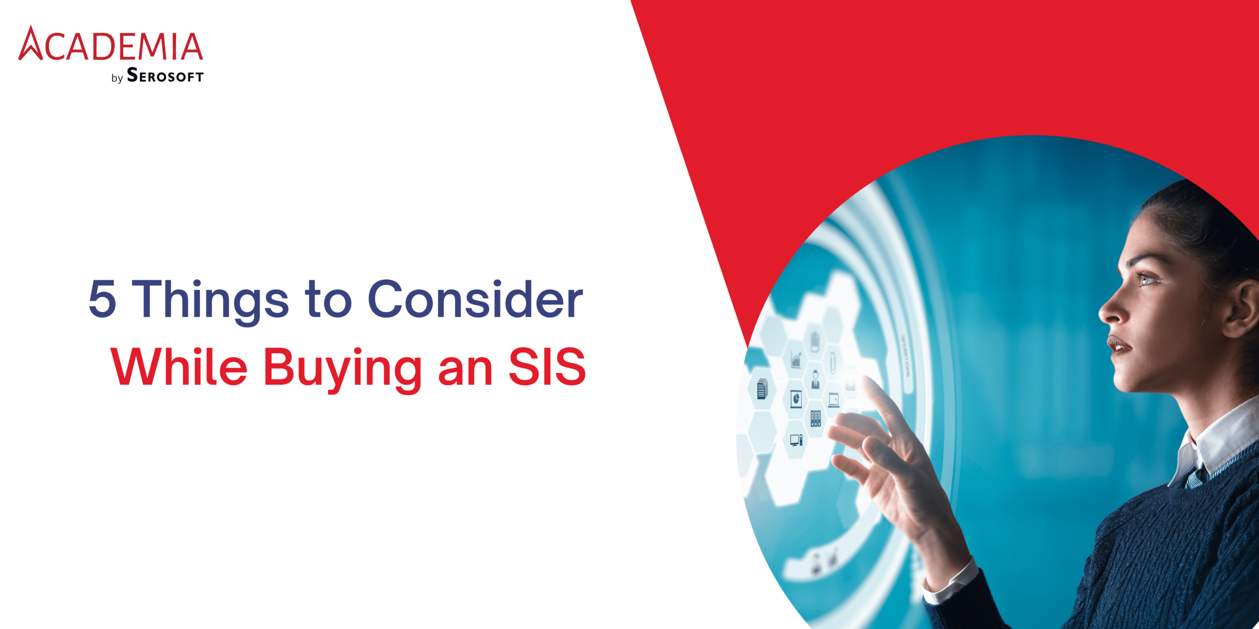 5 things to keep in mind while buying a SIS