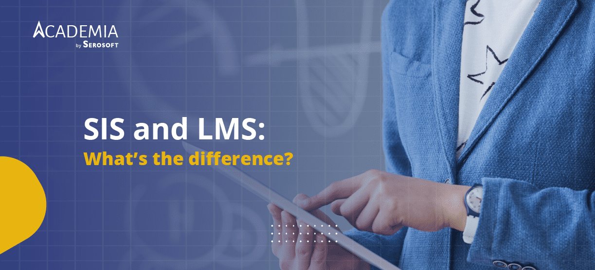 SIS & LMS: What’s the difference?