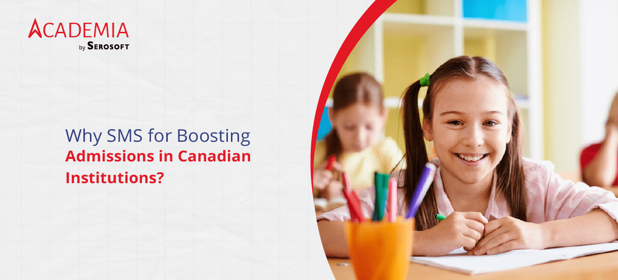 Why School Management System for managing Admissions and Enrollment in Canada?