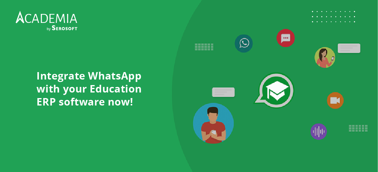 Integrate WhatsApp with your Education ERP software now!