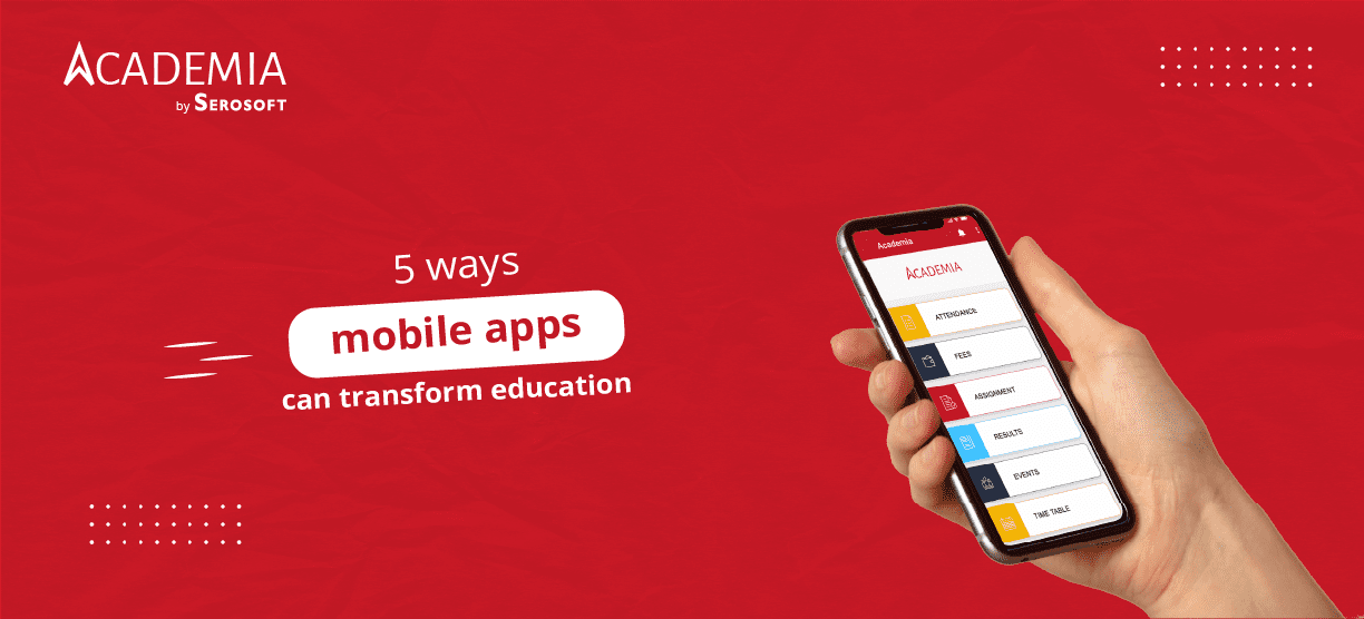 5 ways mobile apps can transform education and improve the student experience