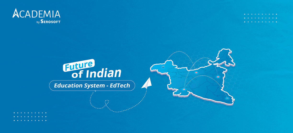 Edtech is an essential component of India’s education system