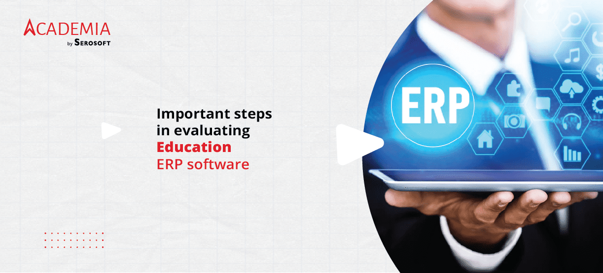 What must be checked when evaluating Education ERP Software?