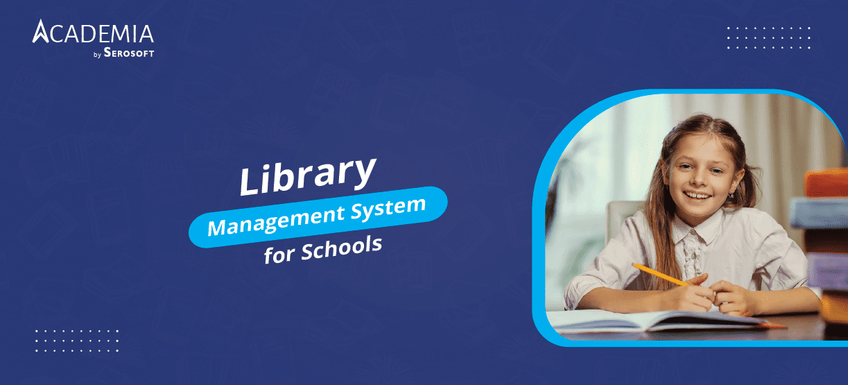 Must have features in Library Management System for Schools