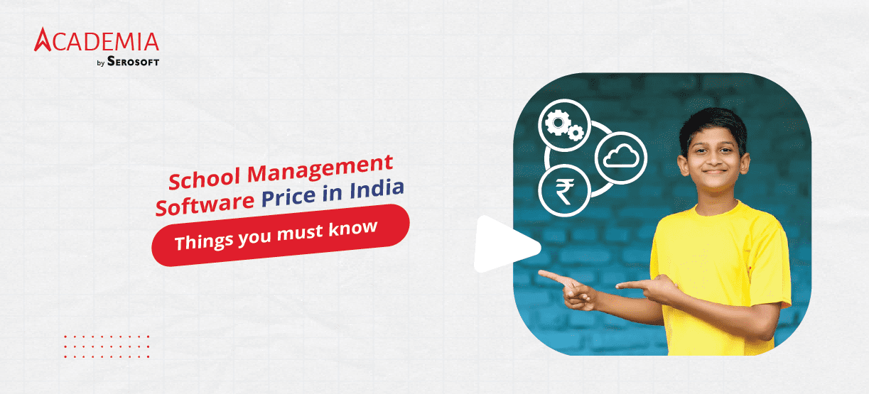 School Management Software Price in India — Things you must know