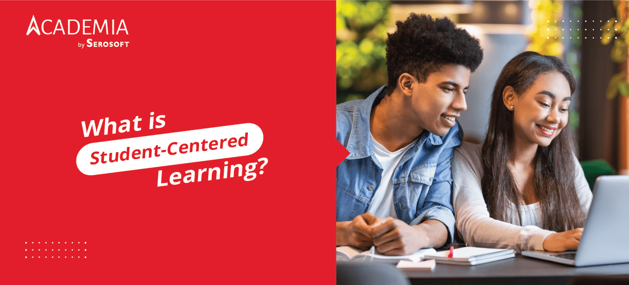 What is Student-Centered Learning?