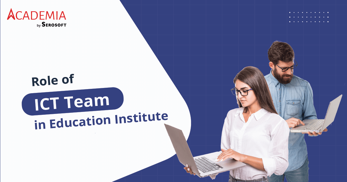 Role of ICT Team in Education Institute