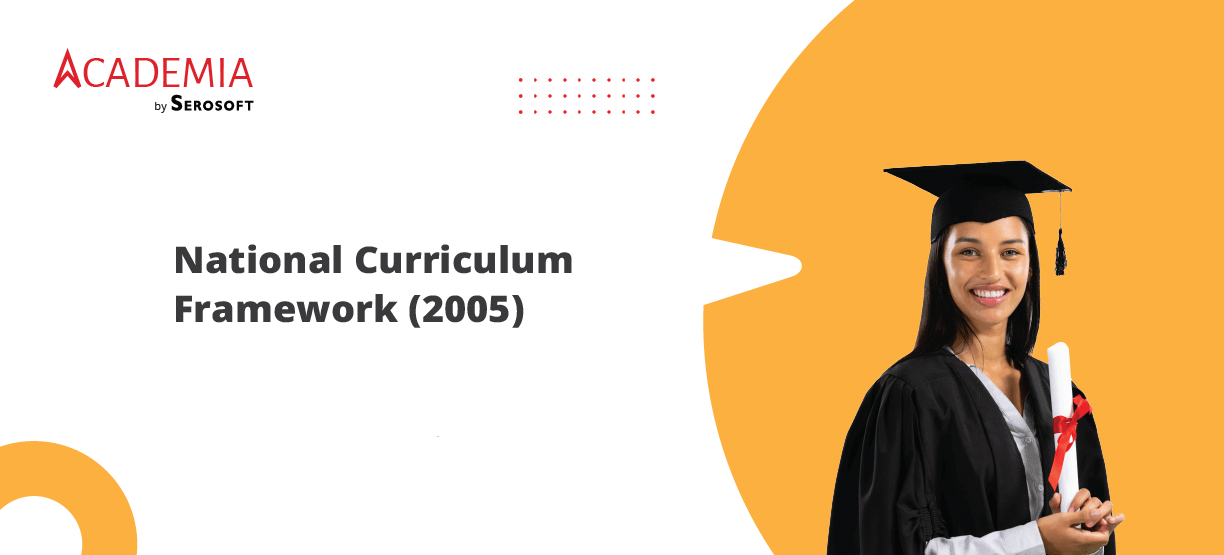 National Curriculum Framework (NCF 2005) | Transforming Future