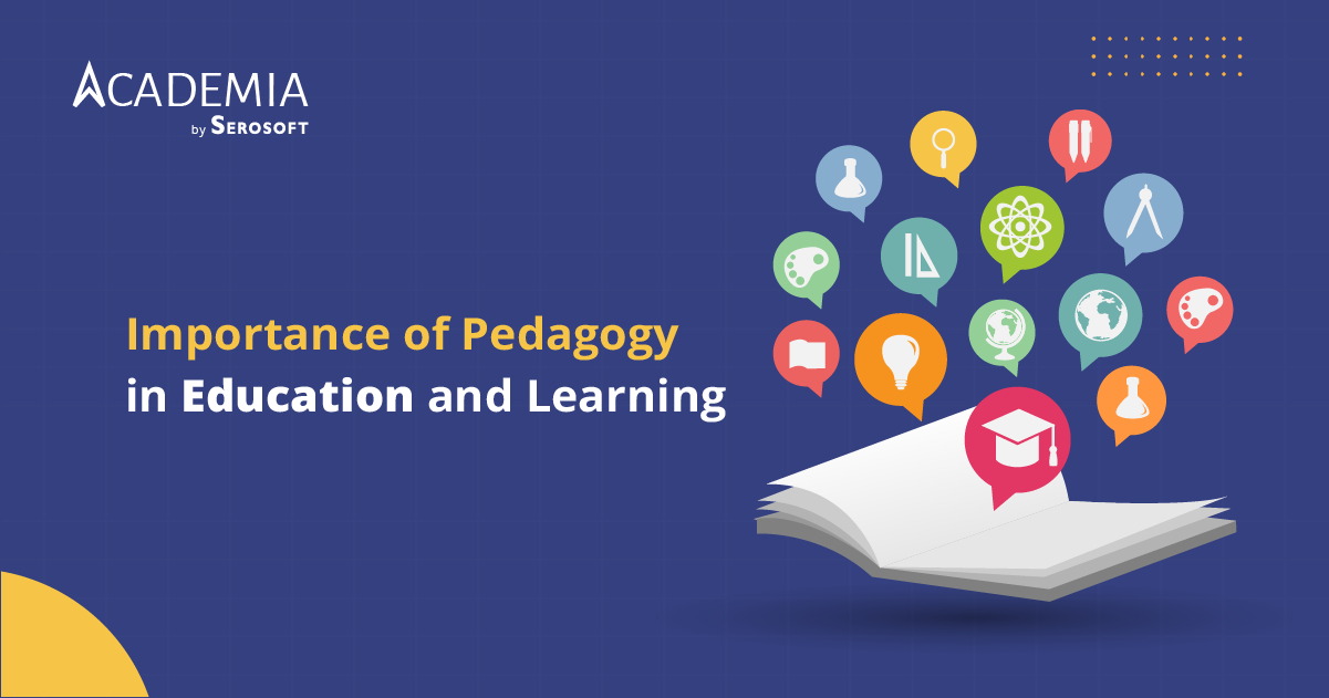 Importance Of Pedagogy In Education And Learning